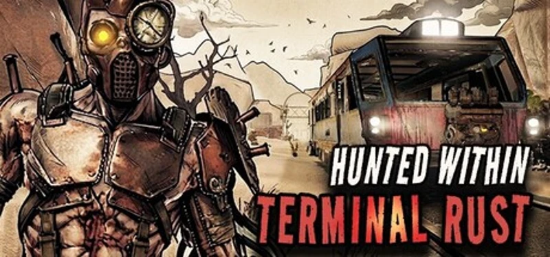 Hunted Within: Terminal Rust Image