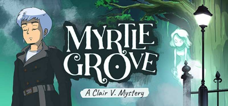 Myrtle Grove: A Clair V. Mystery Image