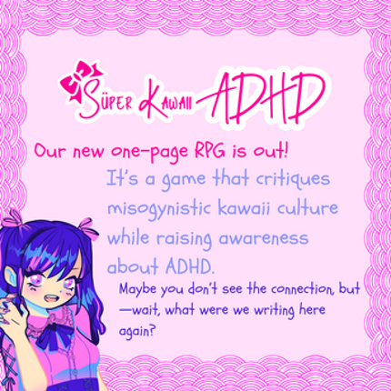 Super Kawaii ADHD - TTRPG Image