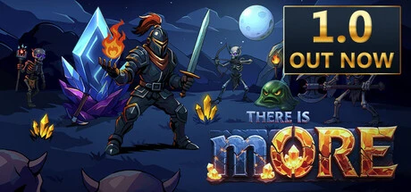 Games like There Is mORE