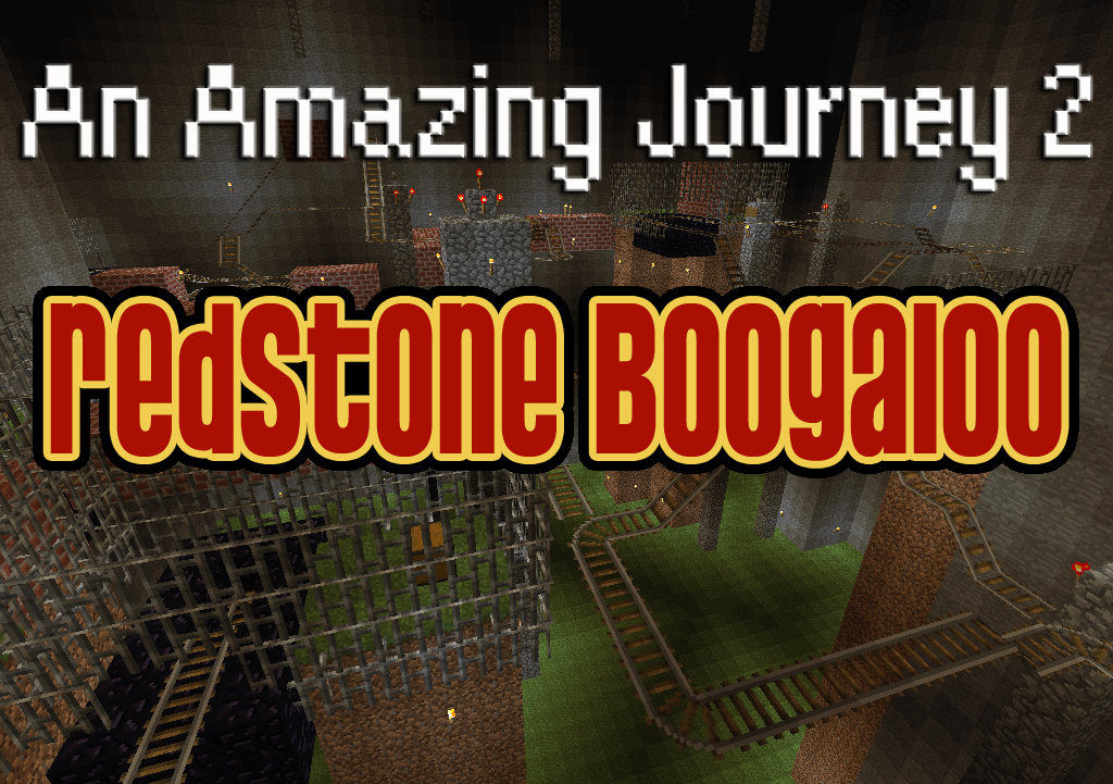 Games like An Amazing Journey 2: Redstone Boogaloo