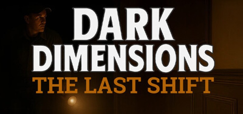 Dark Dimensions: The Last Shift Image