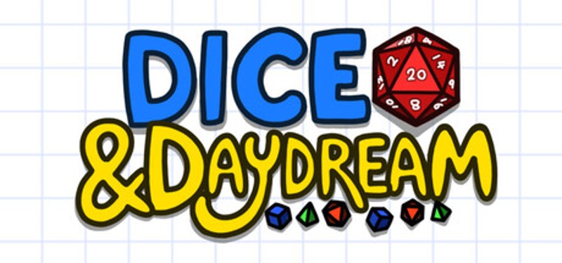 Daydream and Dice Image