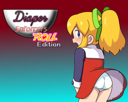 Diaper Enforcers: Roll Edition Image