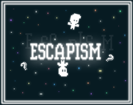 Escapism Image