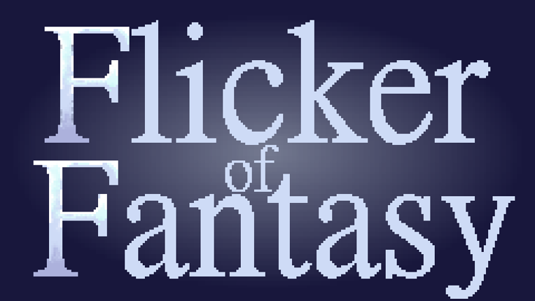 Flicker of Fantasy Image