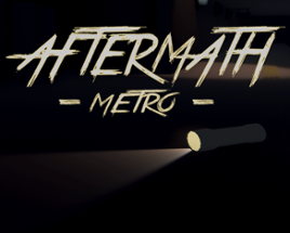 Aftermath Metro Image