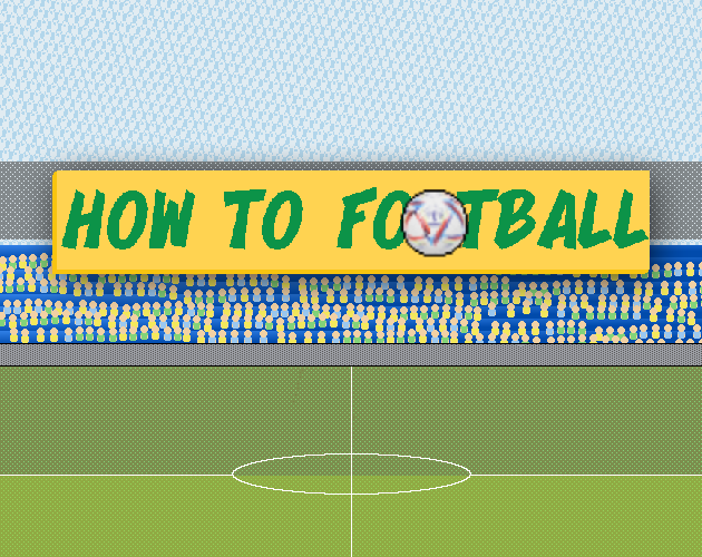 Games like How to Football