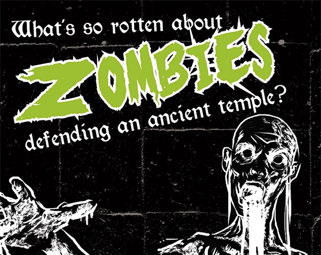 Games like What's So Rotten About Zombies Defending An Ancient Temple
