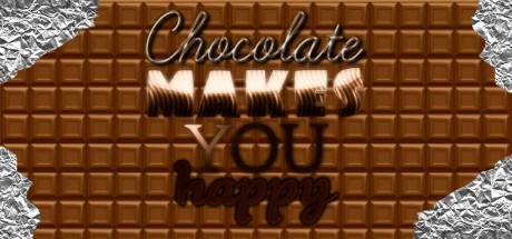 Games like Chocolate makes you happy