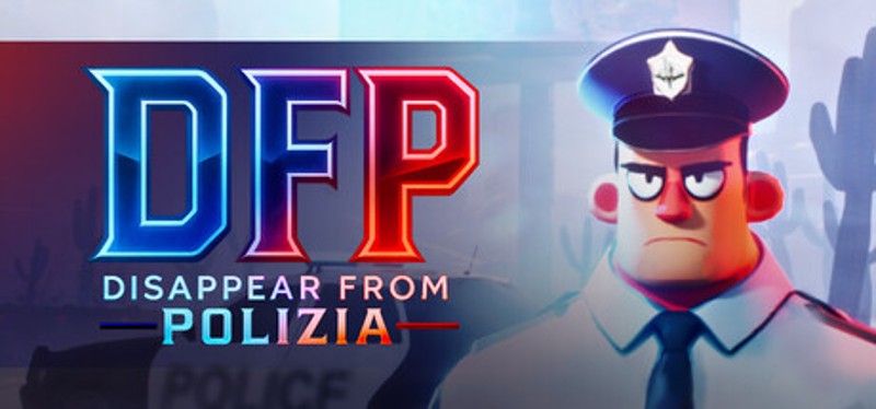 DFP - Disappear from Polizia Image
