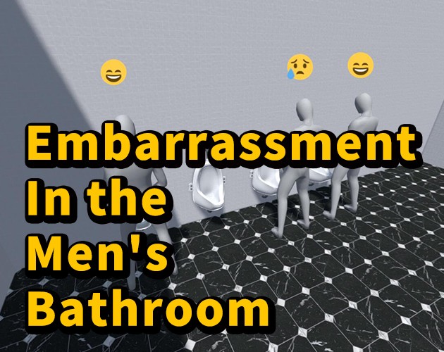 Games like Embarrassment in the men's bathroom