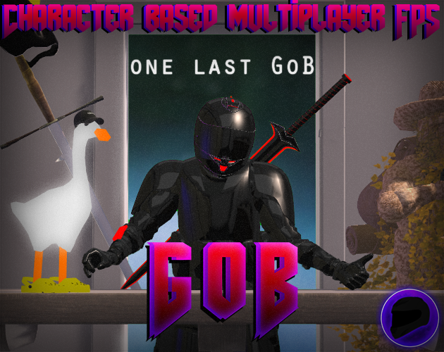 Games like GoB 2020 - One Last GoB (Character/Class Based Multiplayer Shooter)(Counter Cringe/Fandom Offensive)