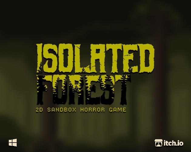 Games like Isolated Forest