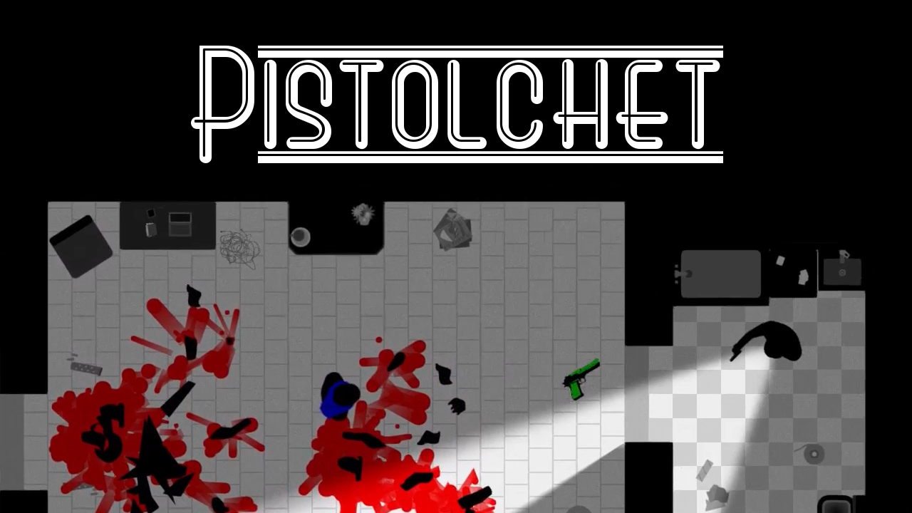 Games like Pistolchet Alpha