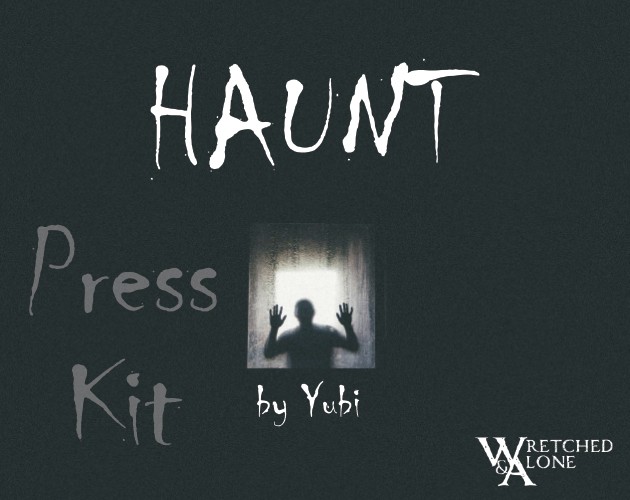 Games like HAUNT Press Kit