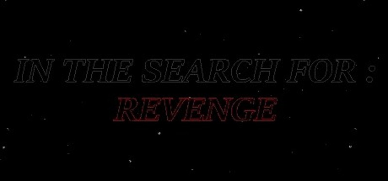 In The Search For: Revenge Image