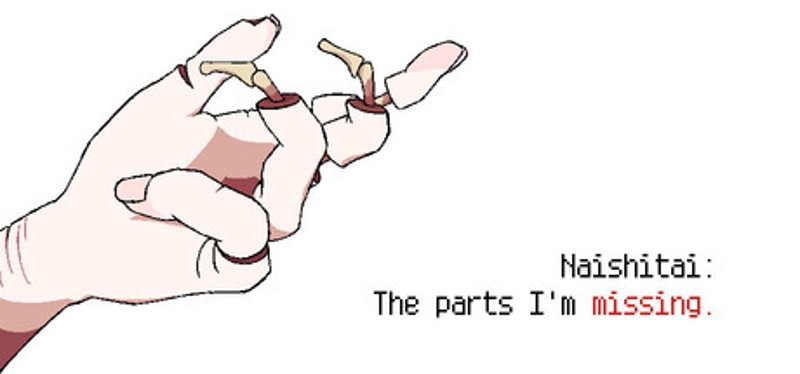 Naishitai: The parts I'm missing. Image