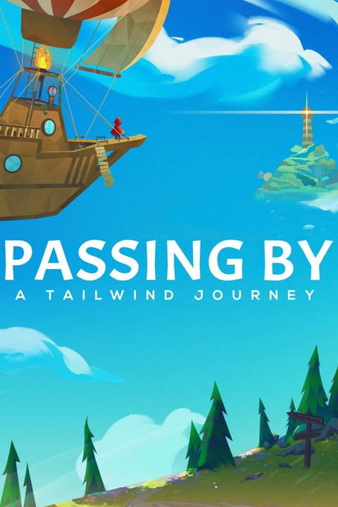 Games like Passing By - A Tailwind Journey