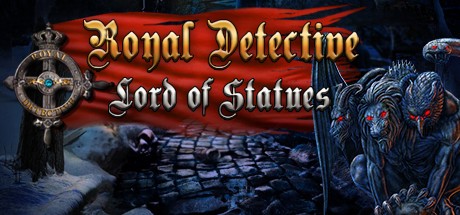 Games like Royal Detective: The Lord of Statues Collector's Edition