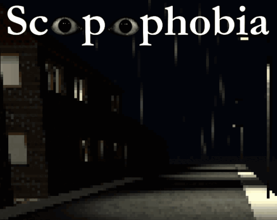 Scopophobia Image