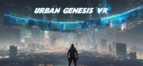 Games like Urban Genesis VR