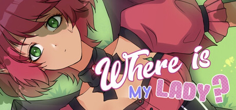 Where is my lady? Image