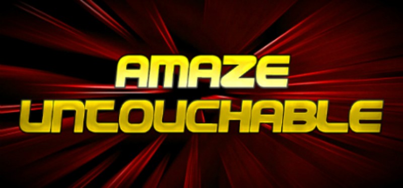 aMAZE Untouchable Image