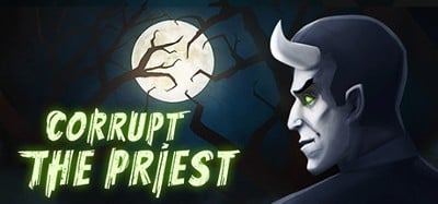 Corrupt The Priest Image