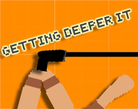 Getting Deeper It Image