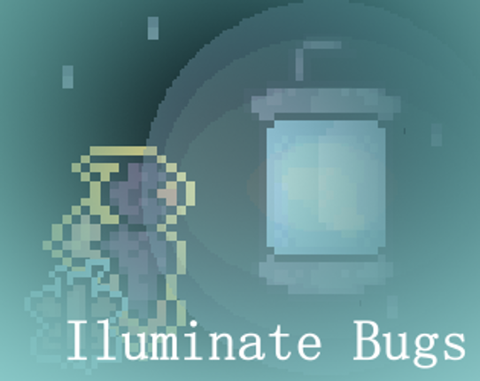 illuminate bugs Image