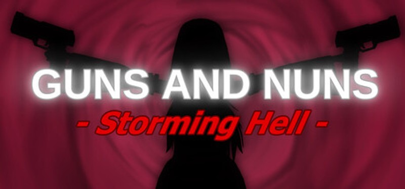Guns and Nuns: Storming Hell Image