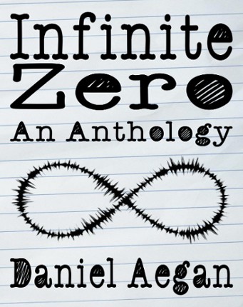 Infinite Zero: An Anthology Image
