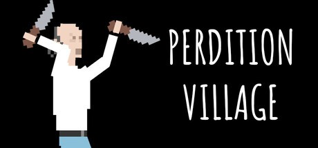 Games like PERDITION VILLAGE