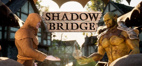 Games like Shadow Bridge