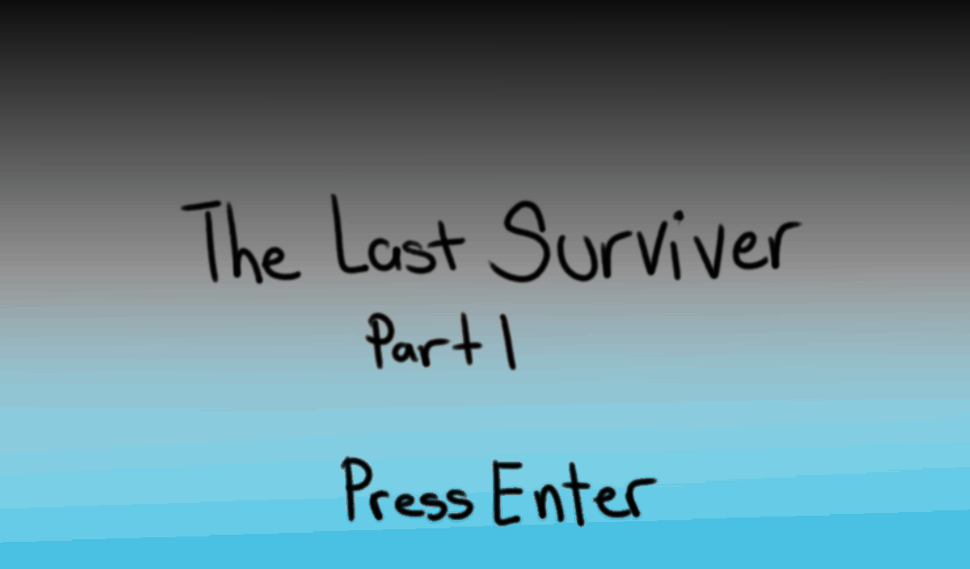 Games like The Last Surviver