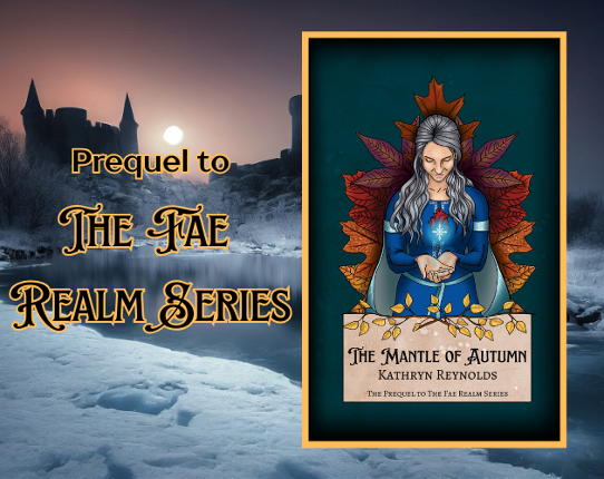 The Mantle of Autumn, Prequel to The Fae Realm Series Image
