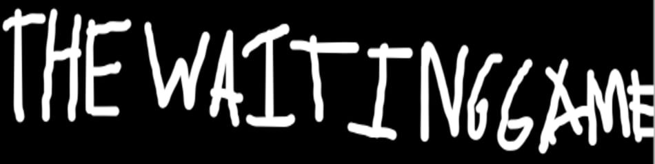 Games like The Waiting Game