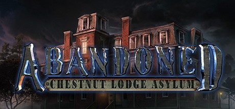 Games like Abandoned: Chestnut Lodge Asylum