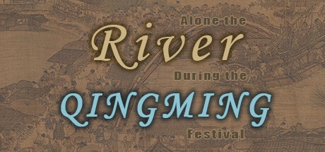 Games like Along the River During the Qingming Festival