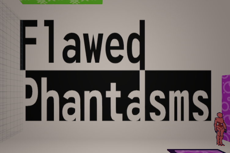 Games like Flawed Phantasms