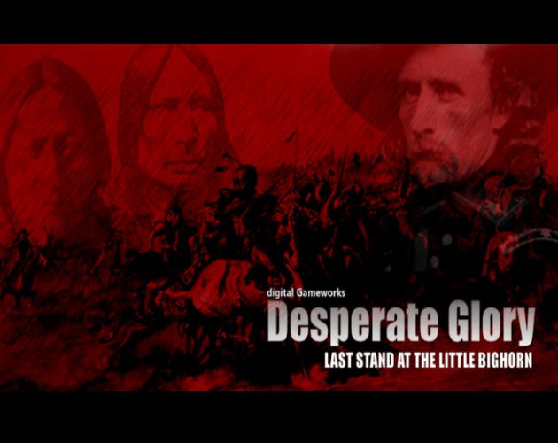 Games like Desperate Glory