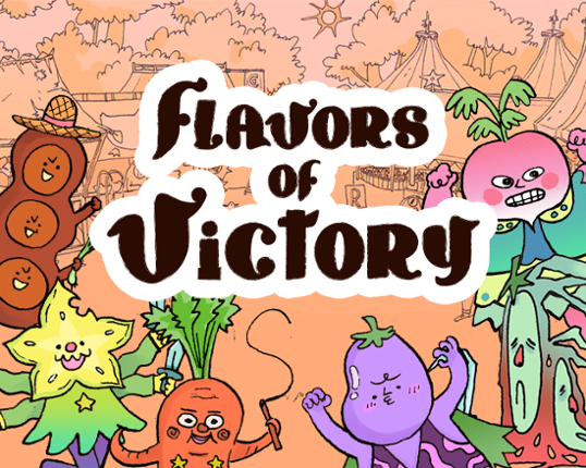 Flavors of Victory Image