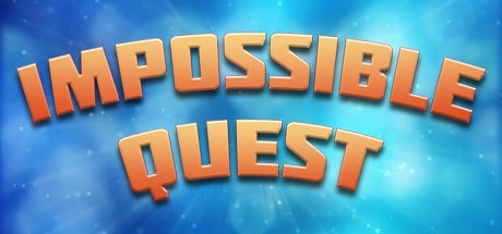 Games like Impossible Quest