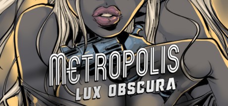 Games like Metropolis Lux Obscura