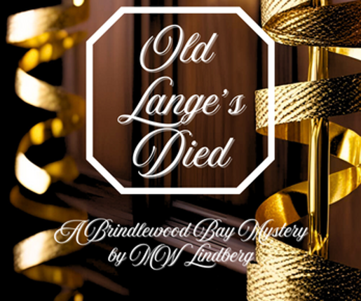 Old Lange's Died - A Brindlewood Bay Mystery screenshot