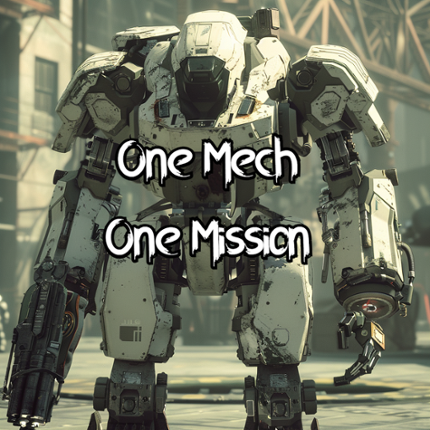 One Mech, One Mission Game Cover