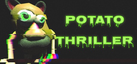 Games like Potato Thriller