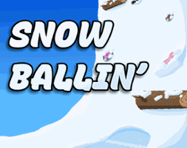 Snow Ballin' Image