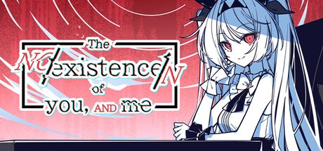 Games like The NOexistenceN of you AND me